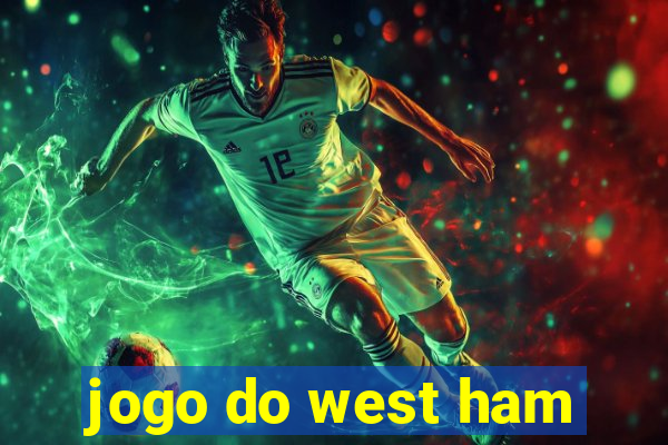 jogo do west ham